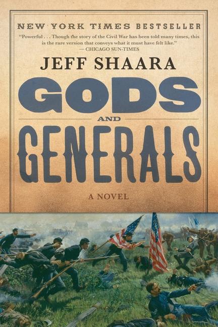 Gods and Generals (Civil War Trilogy #1)