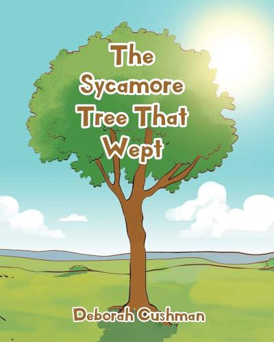 The Sycamore Tree That Wept