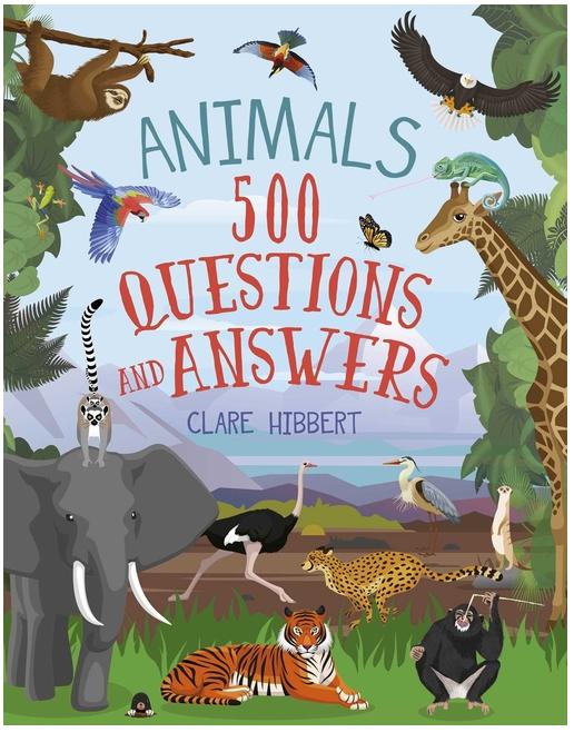 Animals: 500 Questions and Answers