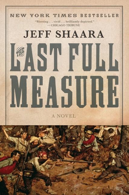 The Last Full Measure (Civil War Trilogy #3)