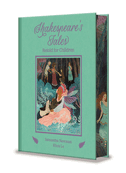 Shakespeare's Tales: Retold for Children